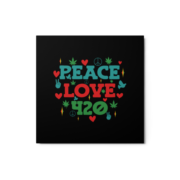 Peace Love Metal Print – Vibrant 420 Wall Art for Your Space - Image 3