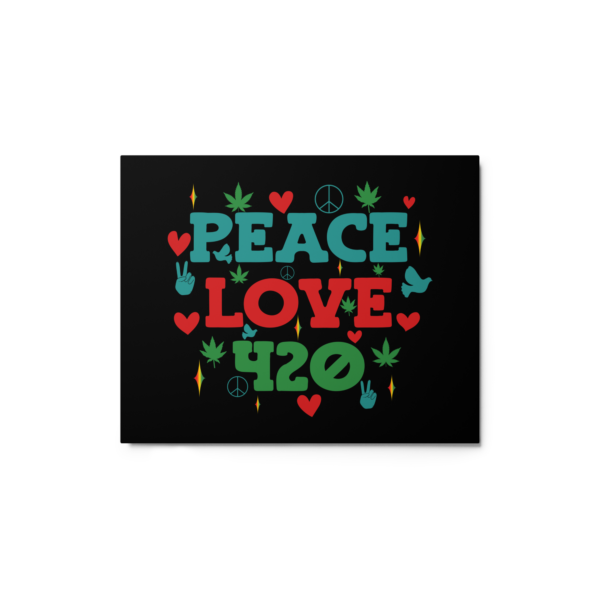 Peace Love 420 Metal Print - Vibrant Wall Art